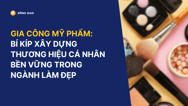 gia công mỹ phẩm
