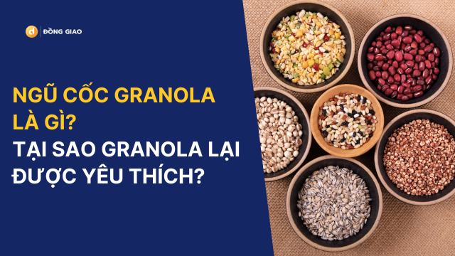 Ngũ Cốc Granola Là Gì?